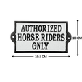 Authorized Horse Riders Only Sign - Cast Aluminium 19.5 x 10cm - Equestrian Stable & Yard Plaque