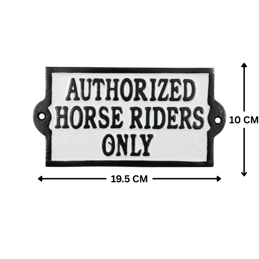 Authorized Horse Riders Only Sign - Cast Aluminium 19.5 x 10cm - Equestrian Stable & Yard Plaque