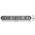Horse Parking Only Sign Cast Aluminium 40x4cm - Stable Yard & Equestrian Parking Plaque