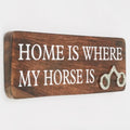 Home Is Where My Horse Is Wall Sign | Mango Wood & Nickel Plated Horse Bit | Equestrian Wall Decor