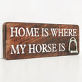 Home Is Where My Horse Is Wall Sign with Stirrup | Mango Wood & Nickel Plated Stirrup | Equestrian Wall Decor