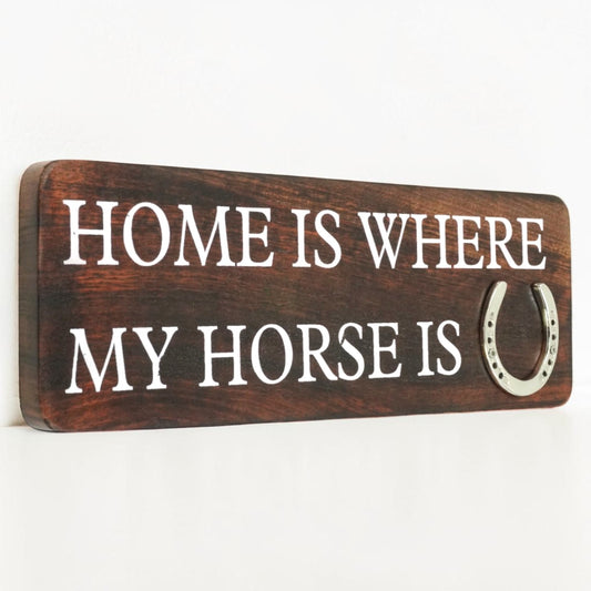 Home Is Where My Horse Is Wall Sign with Horseshoe | Mango Wood & Nickel Plated Horseshoe | Equestrian Wall Decor