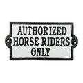 Authorized Horse Riders Only Sign - Cast Aluminium 19.5 x 10cm - Equestrian Stable & Yard Plaque