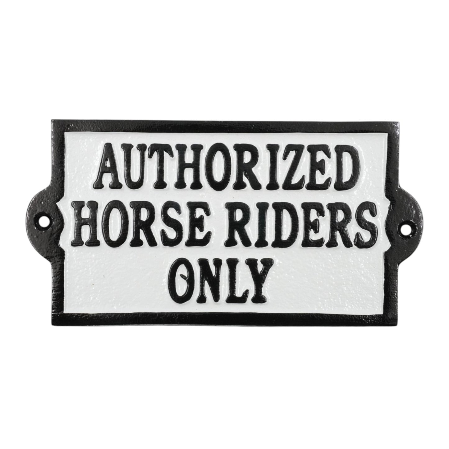 Authorized Horse Riders Only Sign - Cast Aluminium 19.5 x 10cm - Equestrian Stable & Yard Plaque