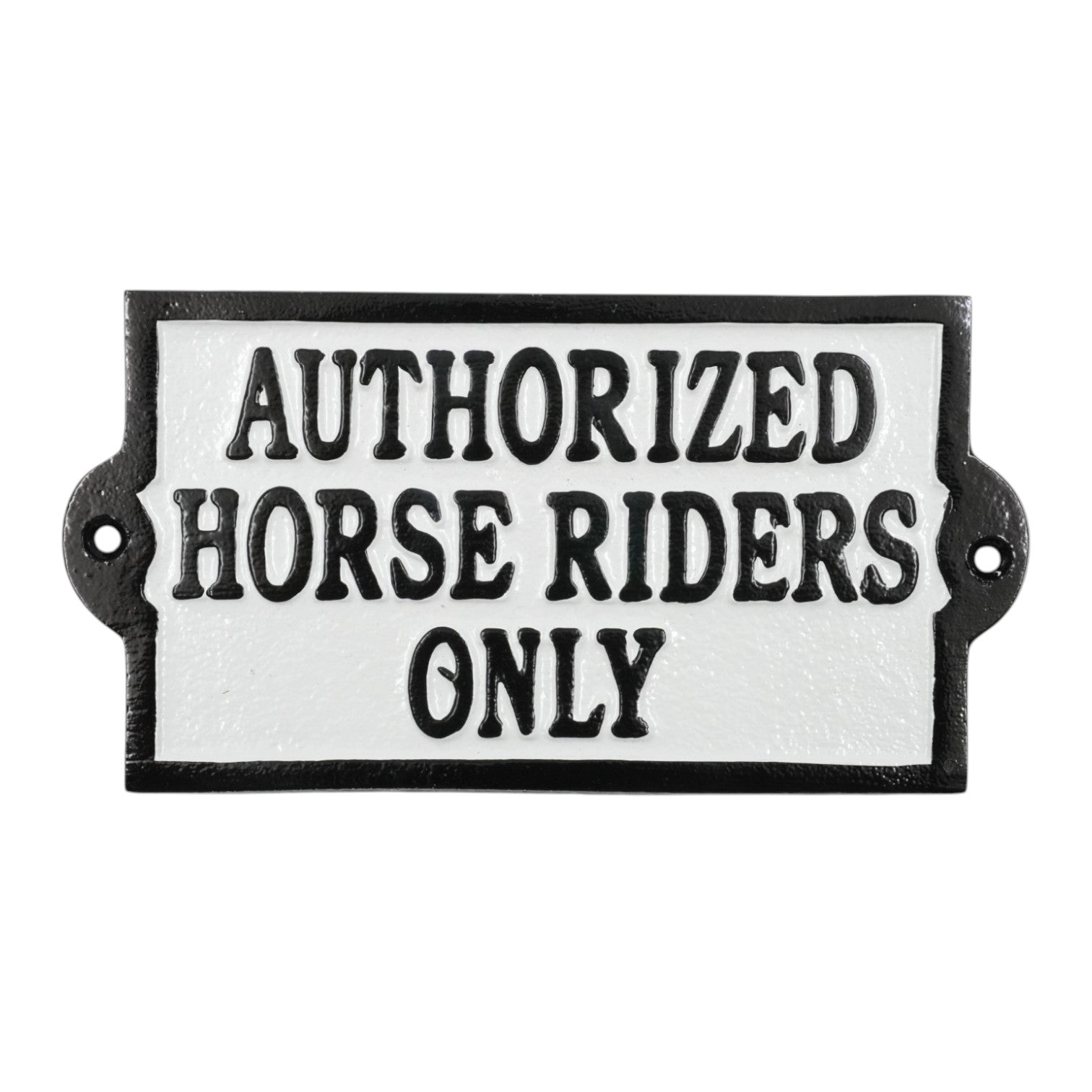 Authorized Horse Riders Only Sign - Cast Aluminium 19.5 x 10cm - Equestrian Stable & Yard Plaque